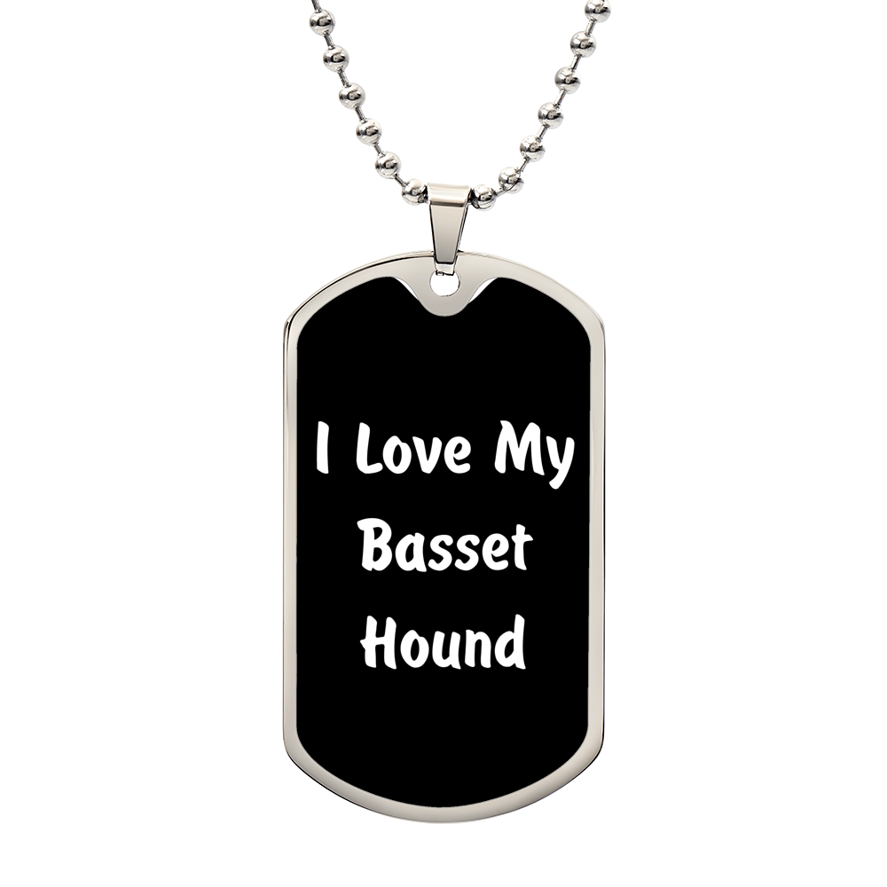 Love My Basset Hound v6 - Luxury Dog Tag Necklace