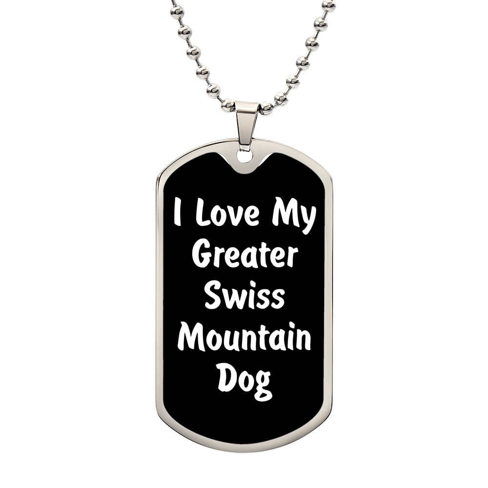 Love My Greater Swiss Mountain Dog v6 - Luxury Dog Tag Necklace