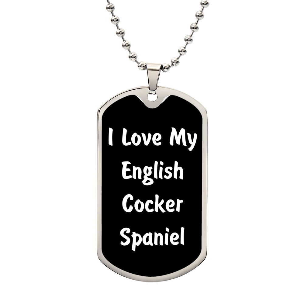 Love My English Cocker Spaniel v6 - Luxury Dog Tag Necklace