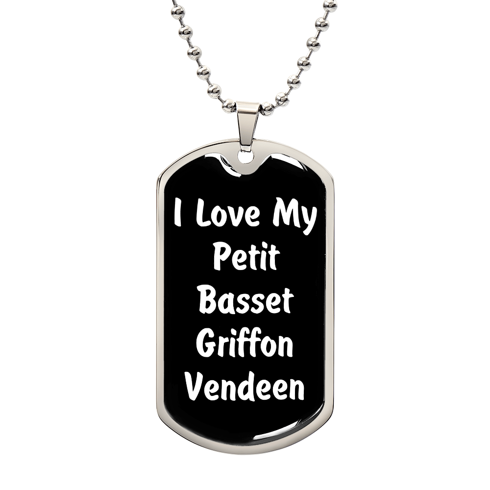 Love My Petit Basset Griffon Vendeen v6 - Luxury Dog Tag Necklace