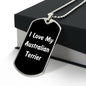 Love My Australian Terrier v6 - Luxury Dog Tag Necklace