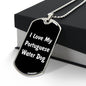 Love My Portuguese Water Dog v6 - Luxury Dog Tag Necklace