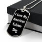 Love My American Eskimo Dog v6 - Luxury Dog Tag Necklace