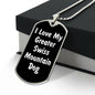 Love My Greater Swiss Mountain Dog v6 - Luxury Dog Tag Necklace