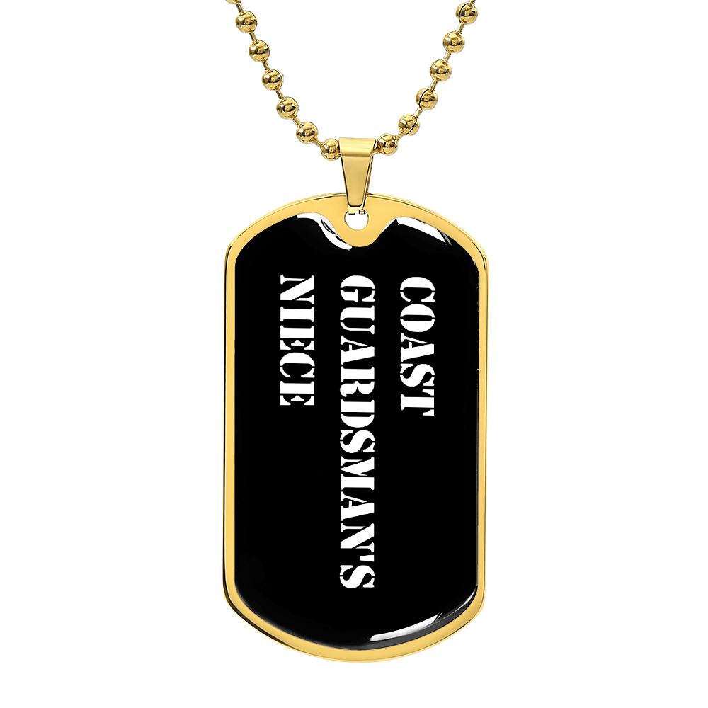 Coast Guardsman's Niece v3 - 18k Gold Finished Luxury Dog Tag Necklace