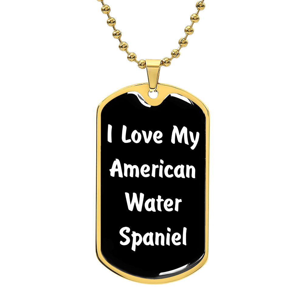 Love My American Water Spaniel v6 - 18k Gold Finished Luxury Dog Tag Necklace