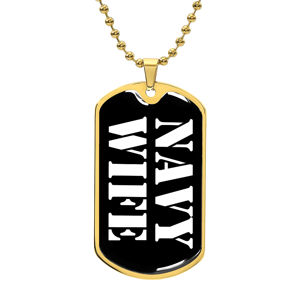 Navy Wife v3 - 18k Gold Finished Luxury Dog Tag Necklace