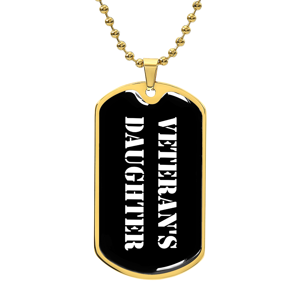 Veteran's Daughter v3 - 18k Gold Finished Luxury Dog Tag Necklace
