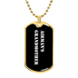 Airman's Grandmother v3 - 18k Gold Finished Luxury Dog Tag Necklace