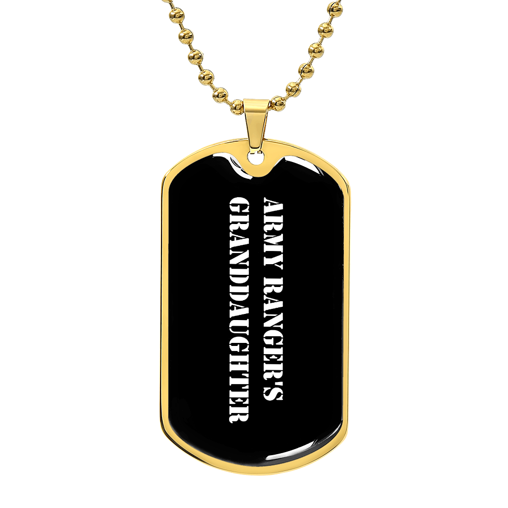Army Ranger's Granddaughter v3 - 18k Gold Finished Luxury Dog Tag Necklace
