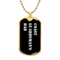 Coast Guardsman's Dad v3 - 18k Gold Finished Luxury Dog Tag Necklace
