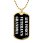 Air Force Veteran's Grandma v3 - 18k Gold Finished Luxury Dog Tag Necklace