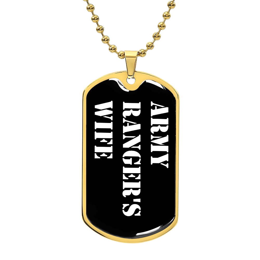 Army Ranger's Wife v3 - 18k Gold Finished Luxury Dog Tag Necklace