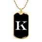 Initial K v3a - 18k Gold Finished Luxury Dog Tag Necklace