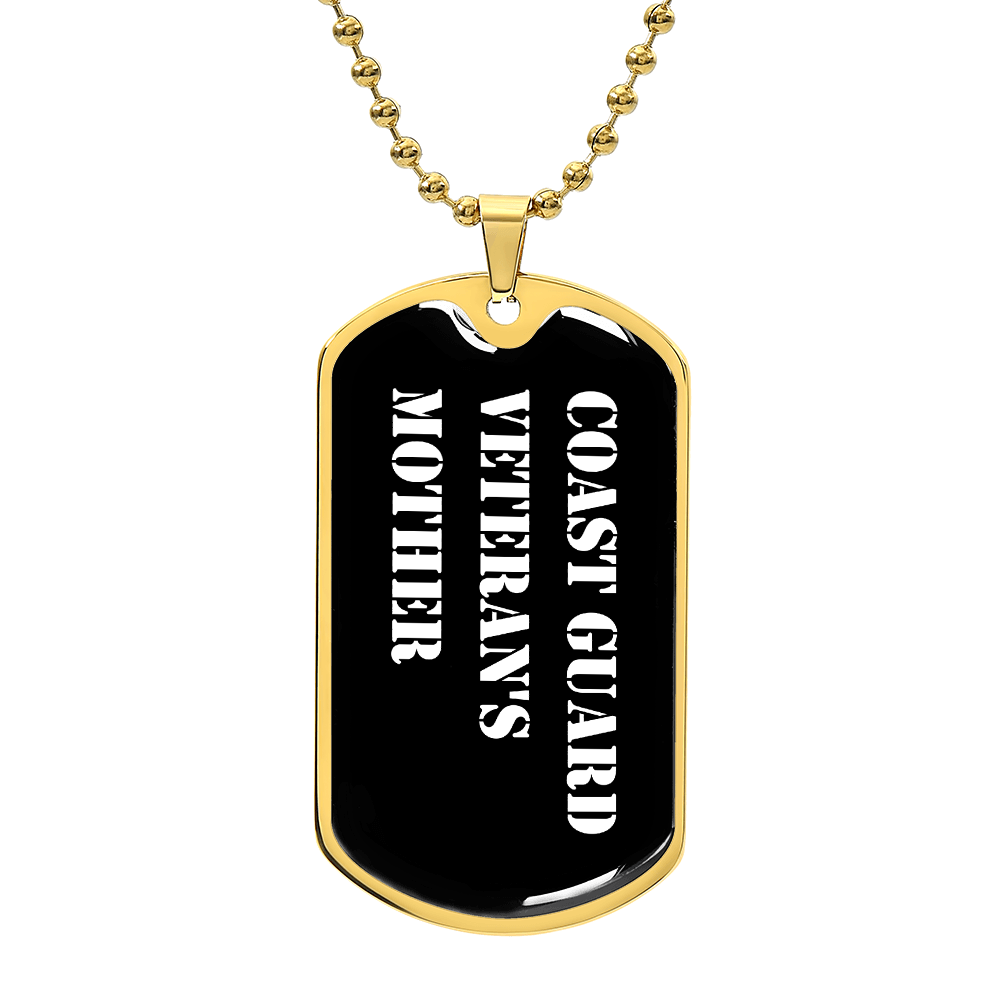 Coast Guard Veteran's Mother v3 - 18k Gold Finished Luxury Dog Tag Necklace