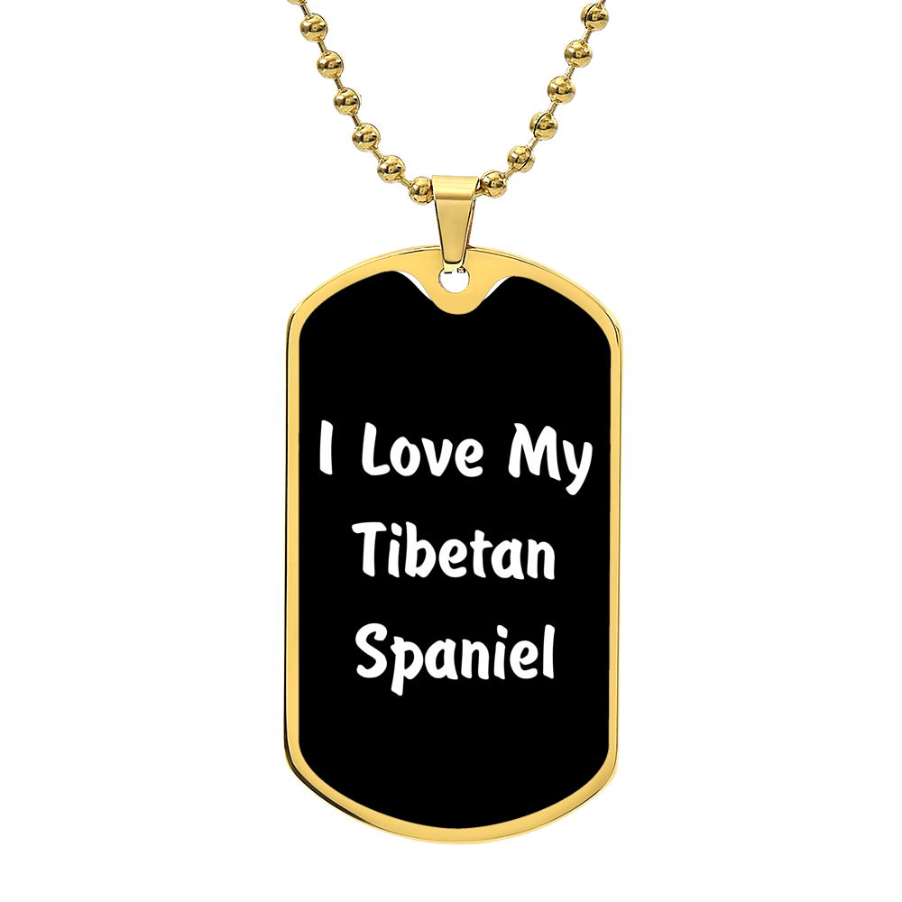Love My Tibetan Spaniel v6 - 18k Gold Finished Luxury Dog Tag Necklace
