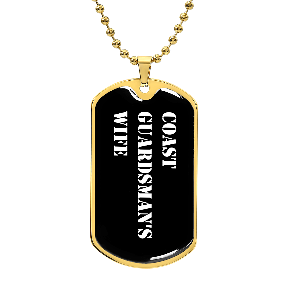 Coast Guardsman's Wife v3 - 18k Gold Finished Luxury Dog Tag Necklace