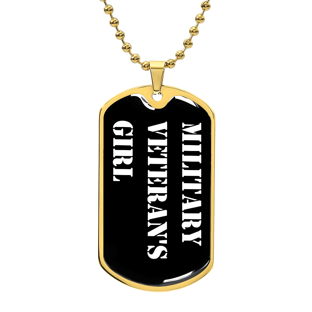 Military Veteran's Girl v3 - 18k Gold Finished Luxury Dog Tag Necklace
