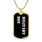 Military Boy v3 - 18k Gold Finished Luxury Dog Tag Necklace