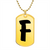 Initial F v1b - 18k Gold Finished Luxury Dog Tag Necklace