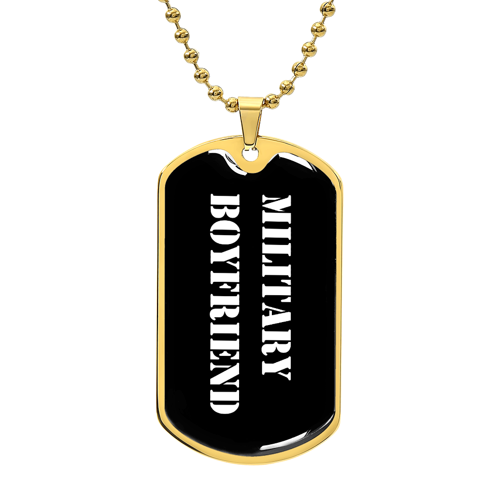 Military Boyfriend v3 - 18k Gold Finished Luxury Dog Tag Necklace