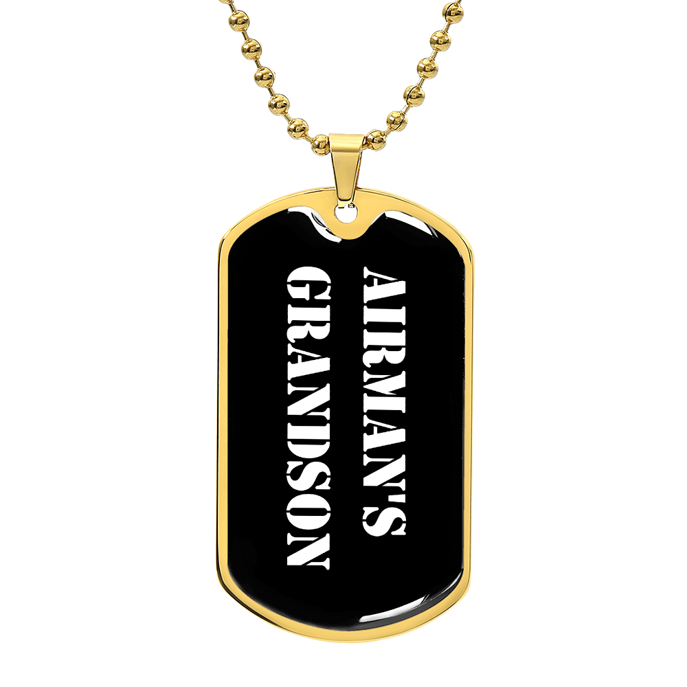Airman's Grandson v3 - 18k Gold Finished Luxury Dog Tag Necklace