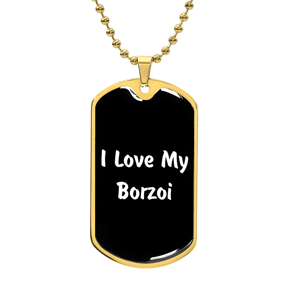 Love My Borzoi v6 - 18k Gold Finished Luxury Dog Tag Necklace