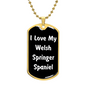 Love My Welsh Springer Spaniel v6 - 18k Gold Finished Luxury Dog Tag Necklace