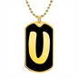 Initial U v2b - 18k Gold Finished Luxury Dog Tag Necklace