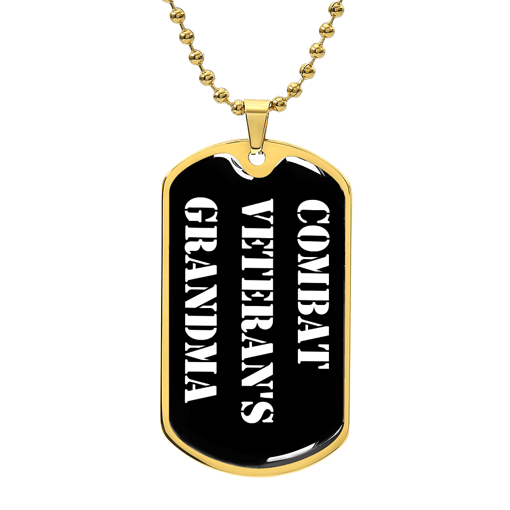 Combat Veteran's Grandma v3 - 18k Gold Finished Luxury Dog Tag Necklace