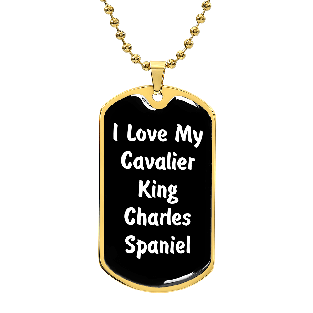 Love My Cavalier King Charles Spaniel v6 - 18k Gold Finished Luxury Dog Tag Necklace