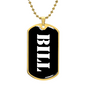 Bill v3 - 18k Gold Finished Luxury Dog Tag Necklace
