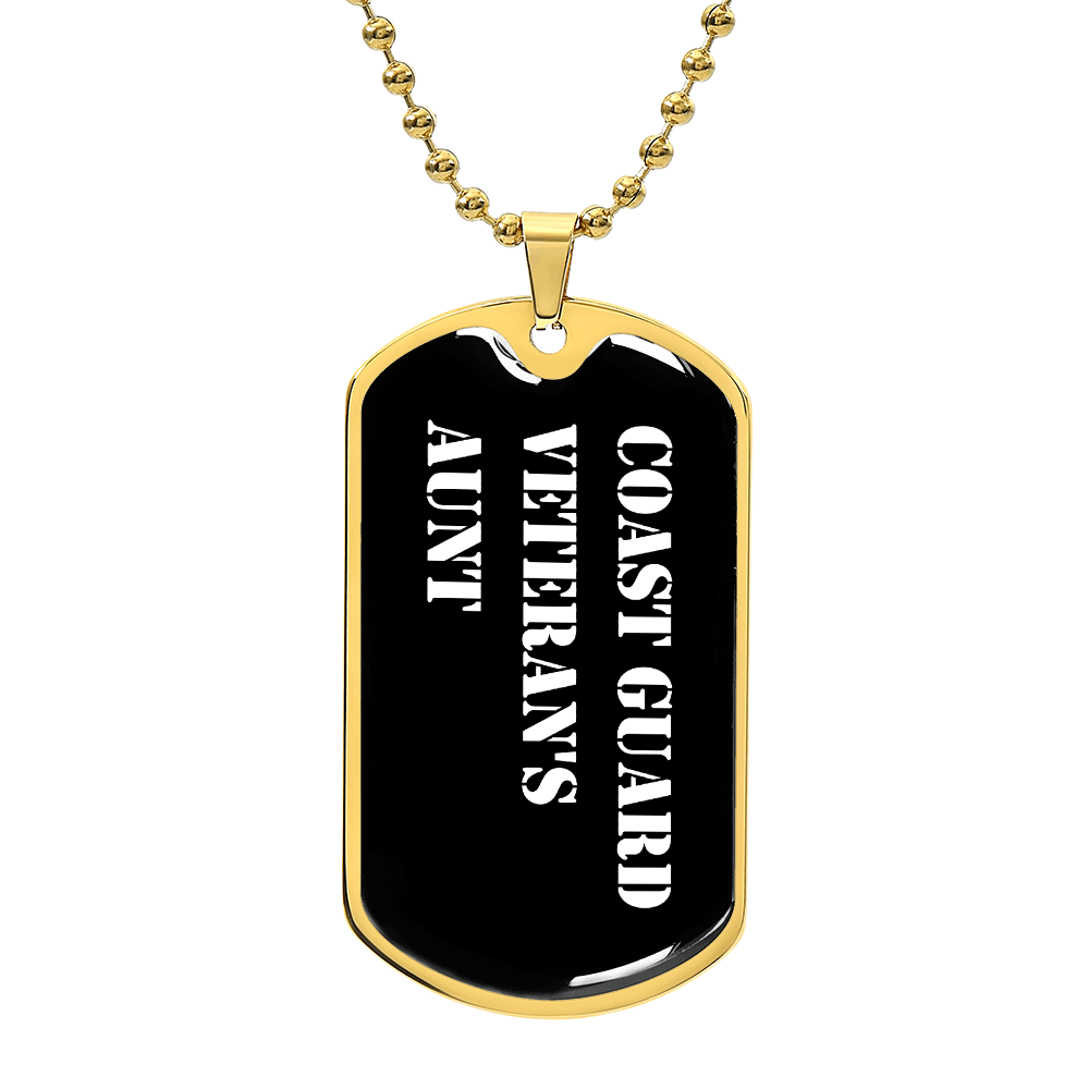 Coast Guard Veteran's Aunt v3 - 18k Gold Finished Luxury Dog Tag Necklace