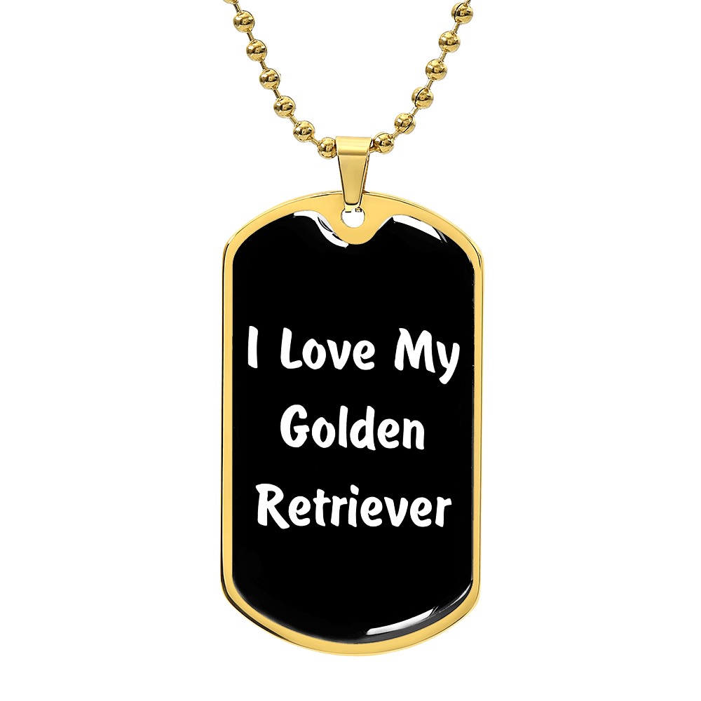 Love My Golden Retriever v6 - 18k Gold Finished Luxury Dog Tag Necklace