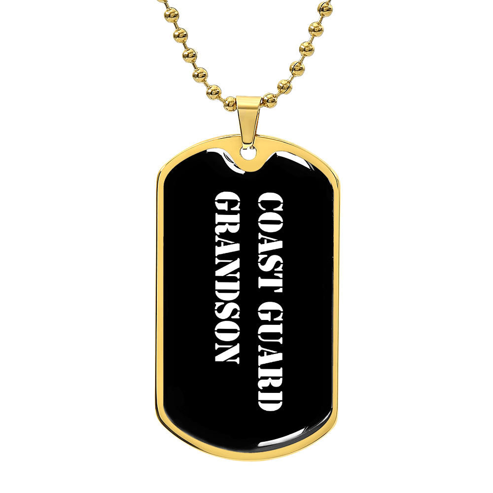 Coast Guard Grandson v3 - 18k Gold Finished Luxury Dog Tag Necklace