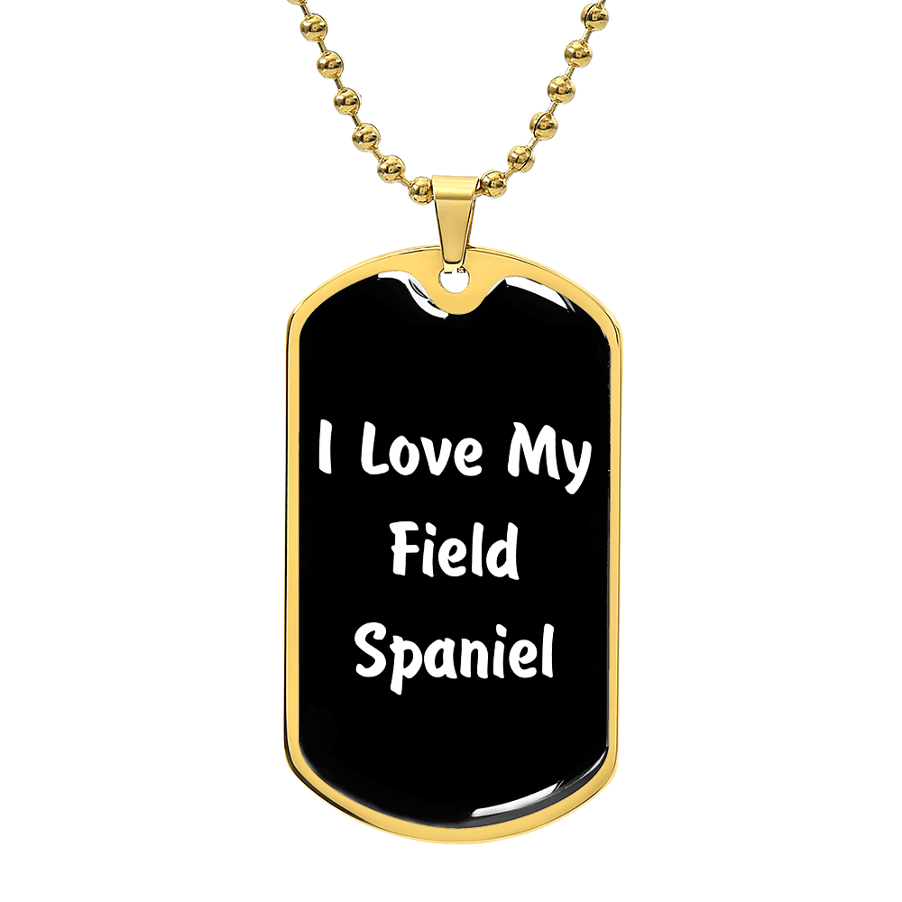 Love My Field Spaniel v6 - 18k Gold Finished Luxury Dog Tag Necklace