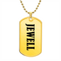 Jewell v01 - 18k Gold Finished Luxury Dog Tag Necklace