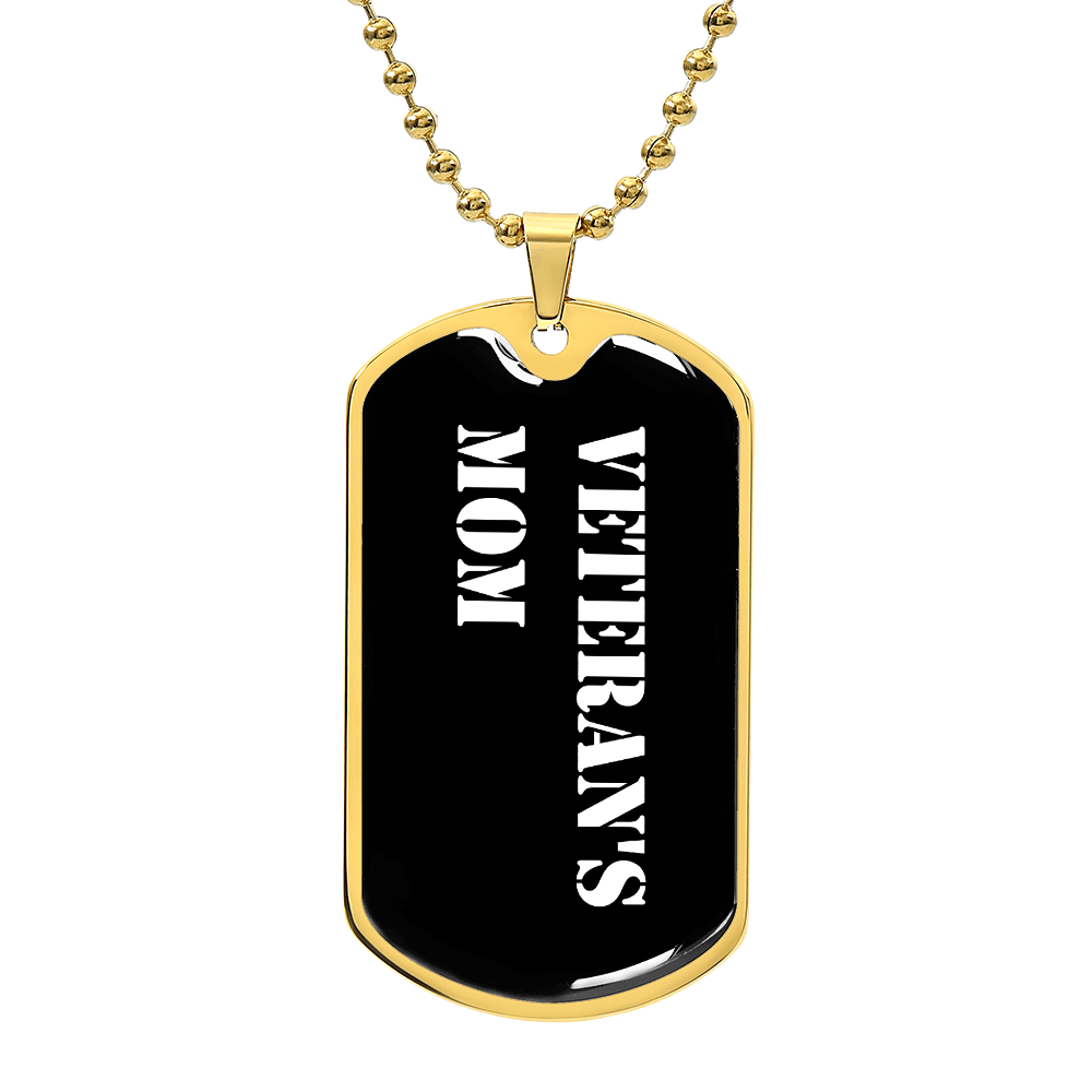 Veteran's Mom v3 - 18k Gold Finished Luxury Dog Tag Necklace