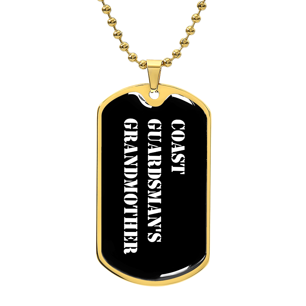 Coast Guardsman's Grandmother v3 - 18k Gold Finished Luxury Dog Tag Necklace