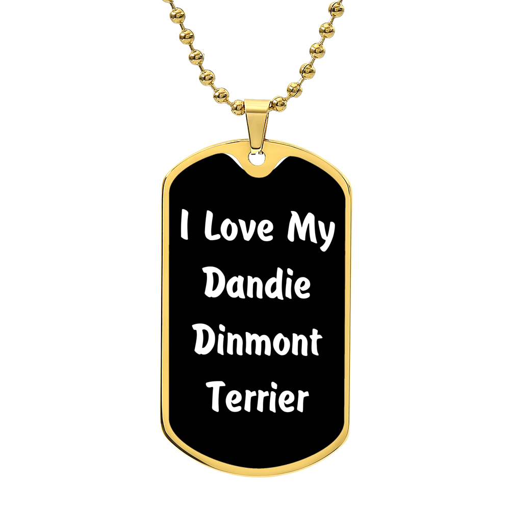 Love My Dandie Dinmont Terrier v6 - 18k Gold Finished Luxury Dog Tag Necklace