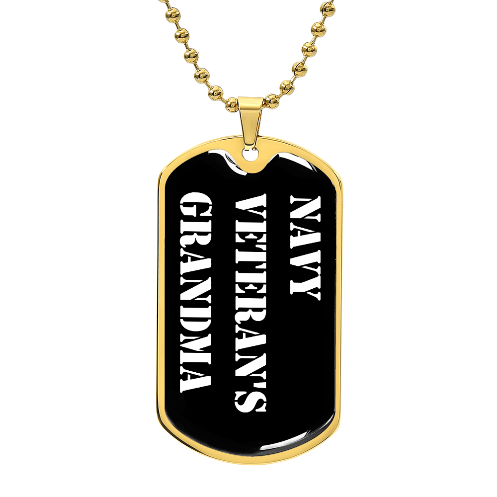 Navy Veteran's Grandma v3 - 18k Gold Finished Luxury Dog Tag Necklace