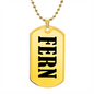 Fern v01 - 18k Gold Finished Luxury Dog Tag Necklace