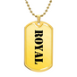 Royal - 18k Gold Finished Luxury Dog Tag Necklace