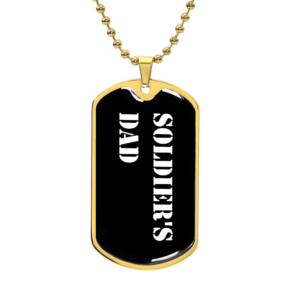 Soldier's Dad v3 - 18k Gold Finished Luxury Dog Tag Necklace