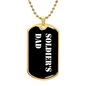 Soldier's Dad v3 - 18k Gold Finished Luxury Dog Tag Necklace