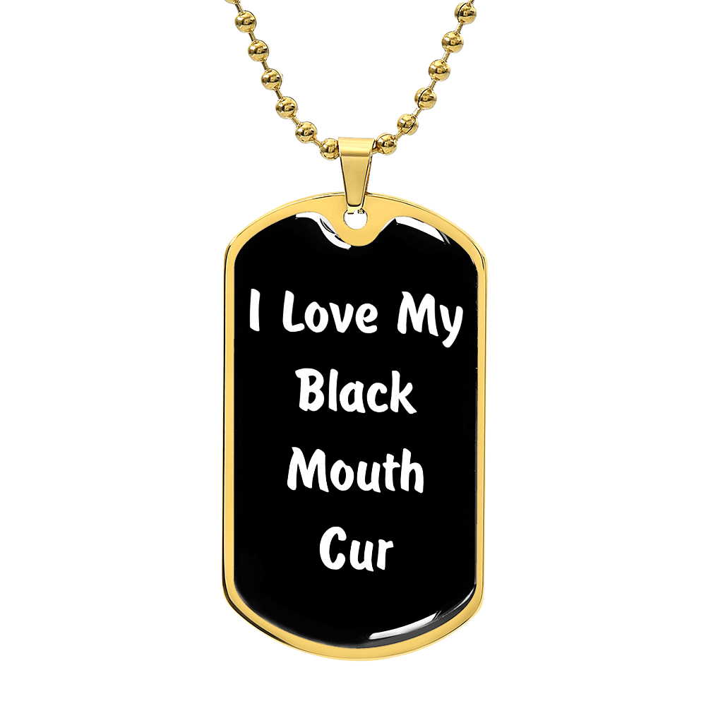 Love My Black Mouth Cur v6 - 18k Gold Finished Luxury Dog Tag Necklace
