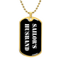 Sailor's Husband v3 - 18k Gold Finished Luxury Dog Tag Necklace