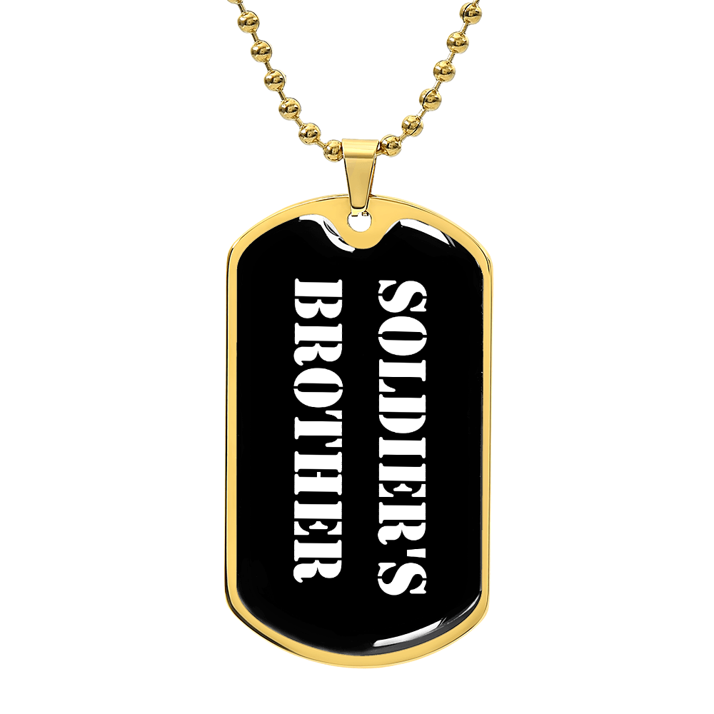 Soldier's Brother v3 - 18k Gold Finished Luxury Dog Tag Necklace