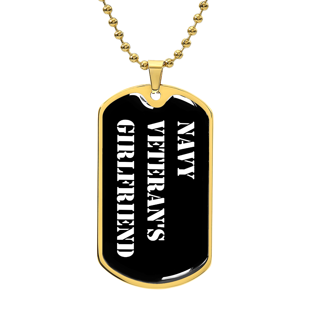 Navy Veteran's Girlfriend v3 - 18k Gold Finished Luxury Dog Tag Necklace