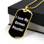 Love My German Pinscher v6 - 18k Gold Finished Luxury Dog Tag Necklace